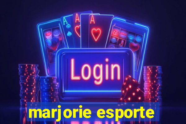 marjorie esporte